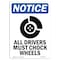Signmission OSHA, 10" Width, Rigid Plastic, 10" W, 14" L, Portrait, All Drivers Must Chock Wheels Sign With OS-NS-P-1014-V-10104 - alternate 1